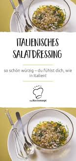 Italienisches Salatdressing Rezept Salatdressing Salatdressing Rezepte Salatdressing Rezept
