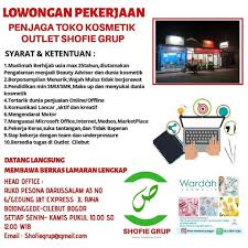 👥 berbagi informasi lowongan kerja cpns, bumn, swasta, sma/smk,d3,s1,s2 🛂 info hoax dilarang keras join/dm !!! Lowongan Kerja Penjaga Toko Kosmetik Di Outlet Shofie Grup Lockerjob
