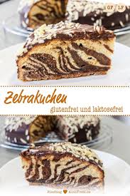 Zebrakuchen Glutenfrei Und Laktosefrei Kochtrotz Kreative Rezepte Rezept Zebrakuchen Glutenfreier Kuchen Laktosefreier Kuchen