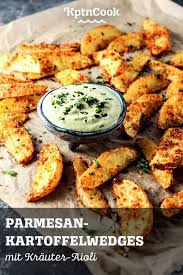 Parmesan Kartoffelwedges Mit Krauter Aioli Rezept Aioli Rezepte Essensrezepte