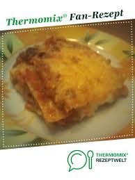 Weltbeste Lasagne Rezept Rezepte Thermomix Rezepte Thermomix