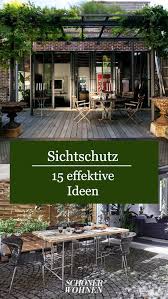 Sichtschutz Fur Den Garten 15 Effektive Ideen Fur Draussen Den Draussen Effektive Fur Garten Ideen Sichtschutz Outdoor Outdoor Backyard Privacy Screen