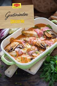 Gratinierter Chicoree Rezept Chicoree Rezepte Einfach Kochen