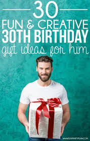 Whether he's a colleague, a friend, your boyfriend, or your husband, you can stop wracking your brain trying to figure out what to get here, we give you a list of 20 specific gift ideas that you can get for him on his 30th birthday. 30 Creative 30th Birthday Ideas For Him Play Party Plan