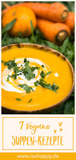 Vegane Suppen 7 Leckere Gesunde Lieblingsrezepte Suppe Rezept Einfach Rezepte Vegane Suppen