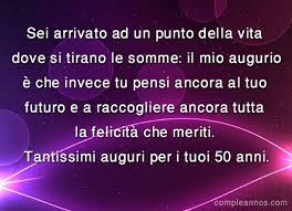 Sei Arrivato Ad Un Punto Della Vita Auguri 50 Anni Auguri50anni Compleanno Anni 50 Compleanno Buon Compleanno