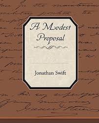 A modest proposal (full title: A Modest Proposal Summary And Analysis Like Sparknotes Free Book Notes