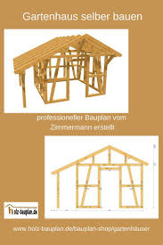 Gartenhaus Selber Bauen Gartenhaus Mit Satteldach Bauen Gartenhaus Selber Bauen Gartenhaus Mit Terrasse Holzhaus Selber Bauen