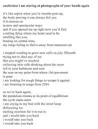 Confession I Am Staring At Photographs Of Your Hands Again Hey Facebook Your Algorithm Of Telling People How Long Ago Poetry Words Pretty Words Poem Quotes