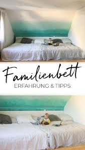 Mein Familienbett Unsere Geschichte Tipps Und Ein Fazit Familienbett Familien Bett Xxl Bett