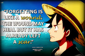 15 Anime Quotes That Ll Make You Think About Life Page 5 Of 5 Anime Blog One Piece Quotes Manga Anime One Piece Anime Quotes