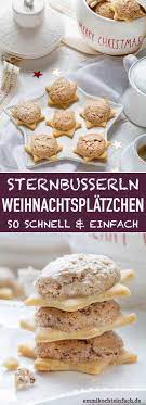 Sternbusserln Schnelle Weihnachtsplatzchen Emmikochteinfach Rezept Schnelle Weihnachtsplatzchen Platzchen Rezept Einfach Platzchen Backen Weihnachten