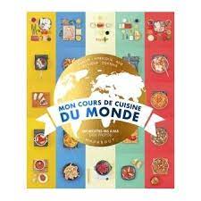 Les donuts peuvent certainement être classés sur la liste des pâtisseries les plus appréciées dans le monde. Mon Cours De Cuisine Du Monde Broche Collectif Achat Livre Fnac