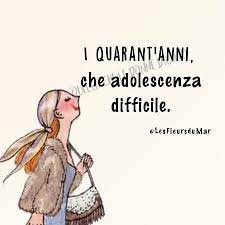 Frasi Pillole Adolescenza Citazioni Quarantanni Eta Quaranta Citazioni Divertenti Citazioni Compleanno Citazioni Da Libri