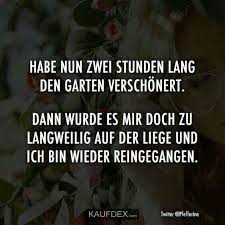 Pin Von K Mi Auf Garten In 2020 Lustige Zitate Lustige Spruche Zitate Lustig