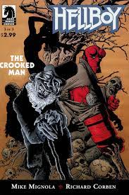 Hellboy The Crooked Man By Mike Mignola And Richard Corben Crooked Man Best Comic Books Comics