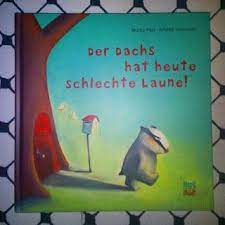 Runars Welt Der Dachs Hat Heute Schlechte Laune Schlechte Laune Laune Dach