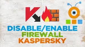 How To Disable Or Enable Firewall Kaspersky Internet Security Antivirus 2018 Youtube
