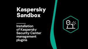 Part 2 Kaspersky Sandbox Initial Configuration Youtube