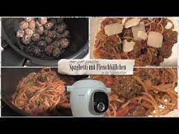 Krups Cook4me One Pot Pasta Spaghetti Mit Fleischkloschen Youtube Pasta In Einem Topf Rezepte Krups Prep Cook