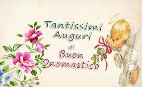 Auguri Di Buon Onomastico Tantissimi Auguri Di Buon Onomastico Buon Onomastico Onomastico Auguri Di Buon Compleanno