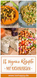 14 Vegane Kichererbsen Rezepte Einfach Lecker Gesund Iss Happy Kichererbsen Rezepte Rezepte Kichererbsen