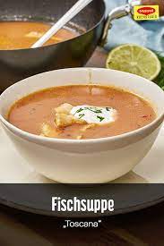 Fischsuppe Toscana Rezept Fischsuppe Suppe Rezepte