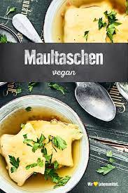 Vegane Maultaschen Rezept Edeka Rezept Maultaschen Rezept Rezepte Leckere Vegane Rezepte