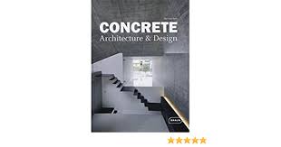 Sign up for free today! Concrete Architecture Design Braun Roth Manuela 9783037681077 Amazon Com Books