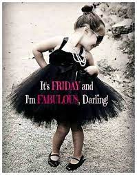 39 Funny Happy Friday Quotes ♦have a lighter day, have a brighter eve, have a blessed night, may your day be so bright.
