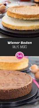 Wiener Boden Sallys Basics Kuchen Und Torten Kuchen Und Torten Rezepte Kuchenboden Rezept