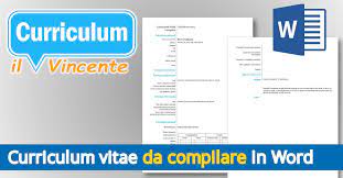 Come compilare il curriculm vitae formato europeo (europass) tramite procedura guidata e modelli da scaricare. Curriculum 2021 Da Compilare In Word Gratis Curriculum Vincente