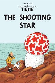 The Shooting Star Tintin Shooting Stars Adventure