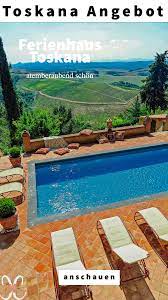 Ferienhauser Toskana Mit Charme Charakter Spezielle Angebote Ferienhaustoskana Urlaubtoskana Villatoskana Urlaub Reisen Ferienhaus Toskana Toskana