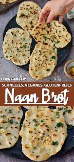 Naan Brot Rezept Indisches Fladenbrot Vegan Gesunde Vegane Rezepte Rezepte Leckere Vegane Rezepte