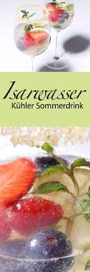 Ideales Erfrischungsgetrank Fur Die Sommerparty Fur Die Munchner Ist Die Isar Nicht Nur Ein Fluss Die Isar Ist Ein Lebensgefuhl Hier Wird Gegrillt Flaniert