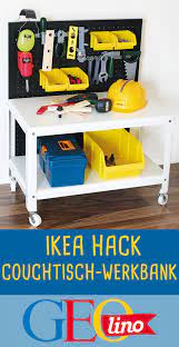 Ikea Hack Baut Eine Kinder Werkbank Aus Einem Couchtisch Werkbank Kinder Kinderwerkbank Werkbank