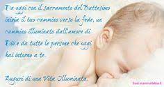 Frase Di Auguri Per Il Battesimo Una Vita Illuminata Frasi Mammafelice Battesimo Battesimo Bambino Citazioni Sui Bambini