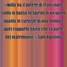 Frase Famosa Di Sant Agostino Su Donne Matrimonio Misoginia Matrimonio Donne Celebrita