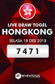Live Result Hk Selasa 18 Desember 2018 Rabu Minggu Senin