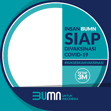 Dengan dikelola oleh bumn, sda tidak hanya dapat dinikmati oleh perseorangan saja, tetapi juga dinikmati oleh. Insan Bumn Siap Divaksinasi Covid 19 Twibbonize