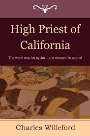 High priest of california author(s): High Priest Of California Willeford Charles 9781604444810 Amazon Com Books