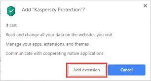 How To Enable The Kaspersky Protection Extension In Google Chrome Mozilla Firefox And Microsoft Edge Based On Chromium