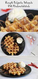 Kinderschokolade Waffeln Rezept Fur Dicke Waffeln Mit Schokolade Und Sahne Die Belgische Waffeln Mit Kinderschokolade Sind Knusprig Un Food Breakfast Waffles