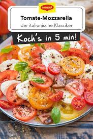 Tomate Mozzarella Rezept Tomate Mozzarella Leckeres Essen Kochen Und Rezepte