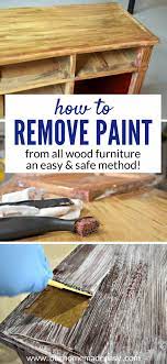 How To Easily Remove Paint Varnish From Old Furniture Paint Remover Woodworking Projects Diy Diy Woodworking