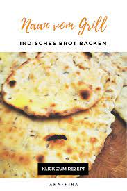 Naan Vom Grill Ana Nina Rezept Naan Naan Brot Rezept Rezepte