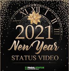 Happy New Year 2021 Status Video Download New Year Wishes Status Wish you a very happy new year 2021 with videos.