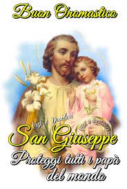 San Giuseppe Immagine 3448 Buon Onomastico San Giuseppe Proteggi Tutti I Papa Del Mondo Immagine Per Faceboo Buon Onomastico Onomastico Immagini Religiose