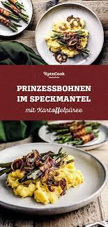 Prinzessbohnen Im Speckmantel Mit Kartoffelpuree Rezept Prinzessbohnen Speckmantel Grune Bohnen Und Kartoffeln